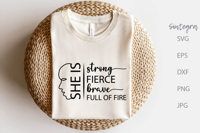 she-is-strong-fierce-brave-full-of-fire-svg