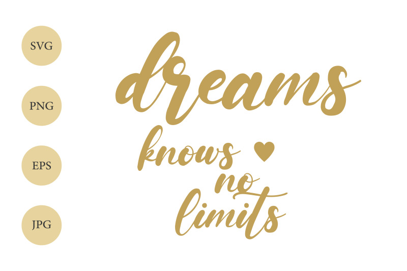 dreams-knows-no-limits-svg-dreams-svg-motivational-svg-quote-svg