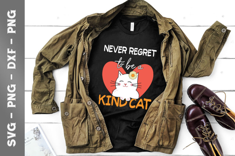 never-regret-to-be-a-kind-cat