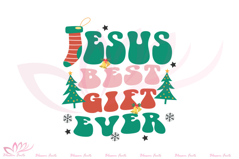 jesus-best-gift-ever-png-sublimation