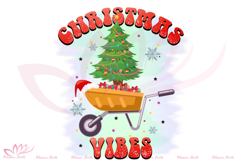 christmas-vibes-wheelbarrow-sublimation