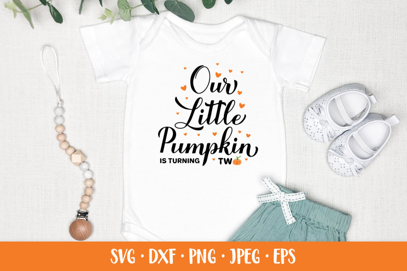 our-little-pumpkin-is-turning-two-svg-baby-2nd-birthday