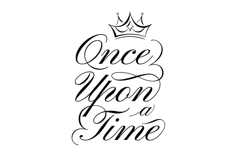 once-upon-a-time-lettering-fairytale-beginning-quote-calligraphy-han