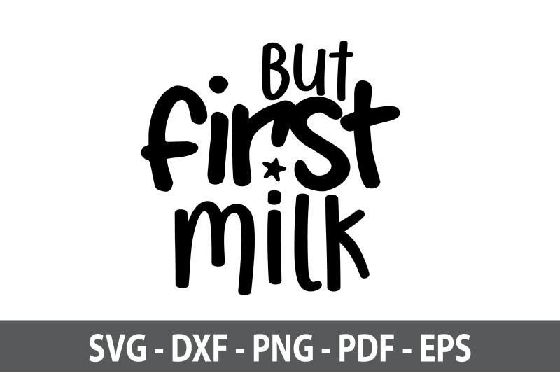 but-first-milk-c-svg