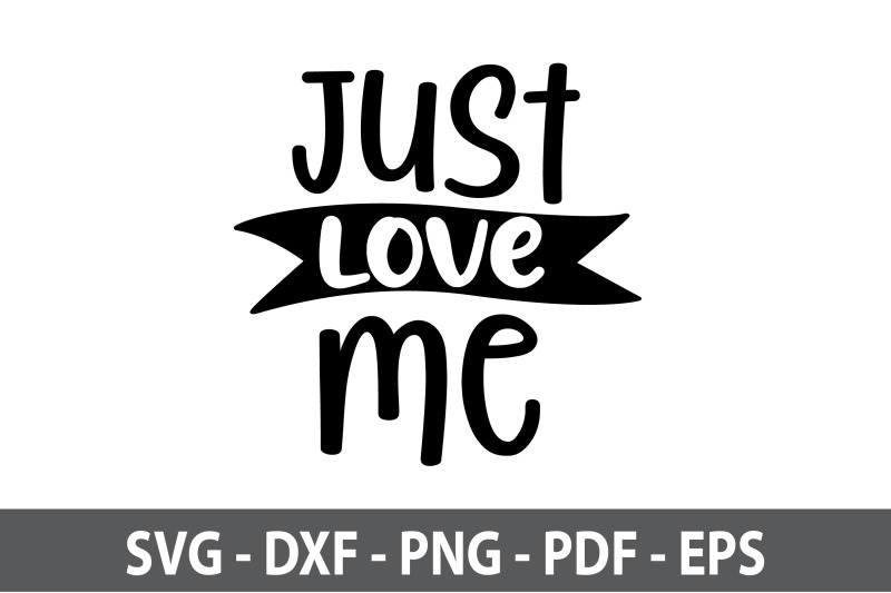 just-love-me-svg