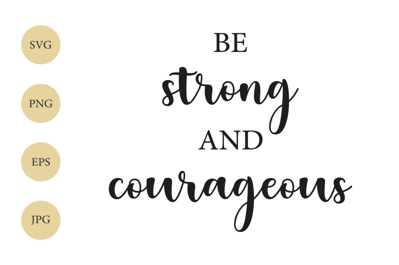 be-strong-svg-bible-verse-svg-encouraging-svg-scripture-svg