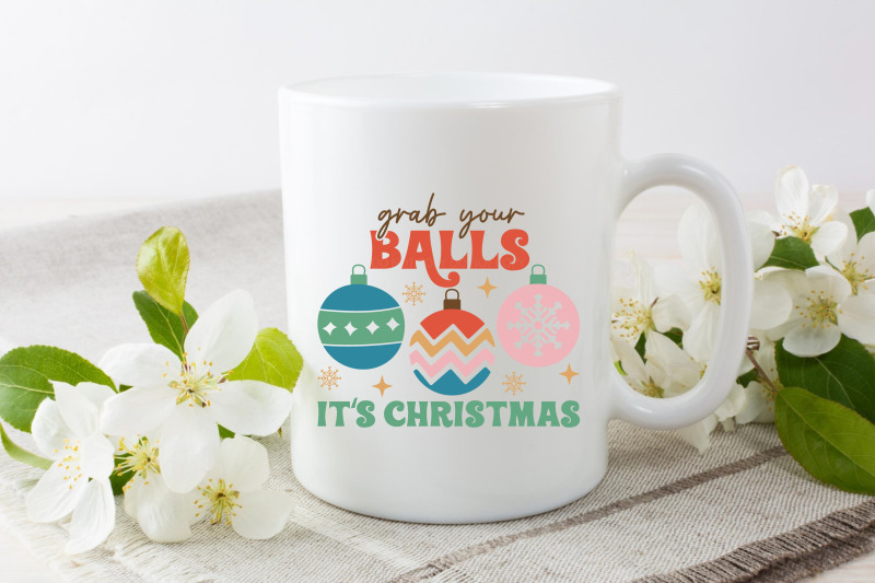 grab-your-balls-it-039-s-christmas-svg-design-funny-christmas