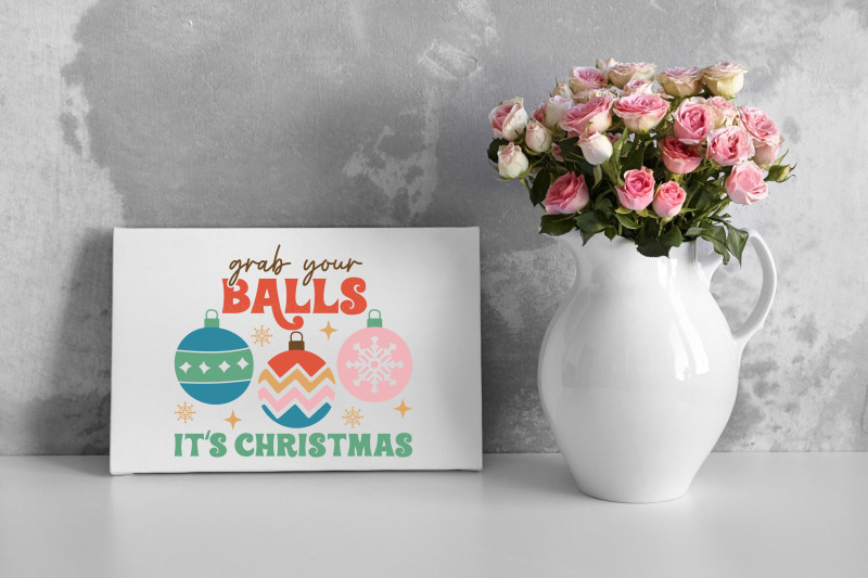 grab-your-balls-it-039-s-christmas-svg-design-funny-christmas