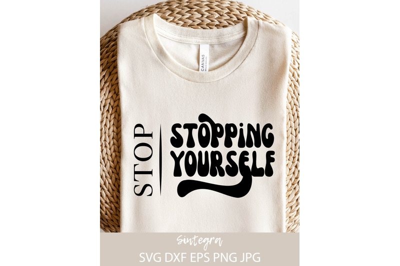 stop-stopping-yourself-svg-positive-svg