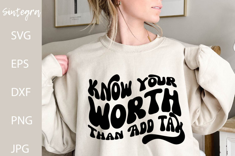 know-your-worth-than-add-tax-svg-png