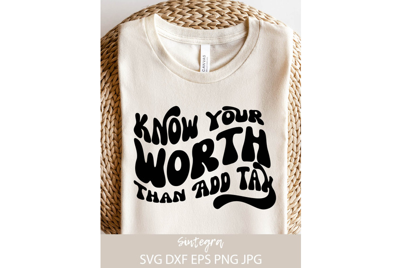 know-your-worth-than-add-tax-svg-png