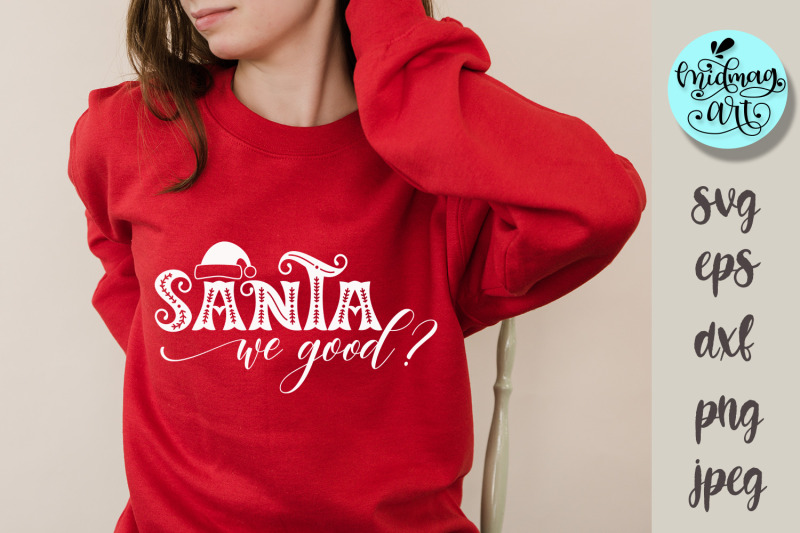 santa-we-good-svg-christmas-cut-file