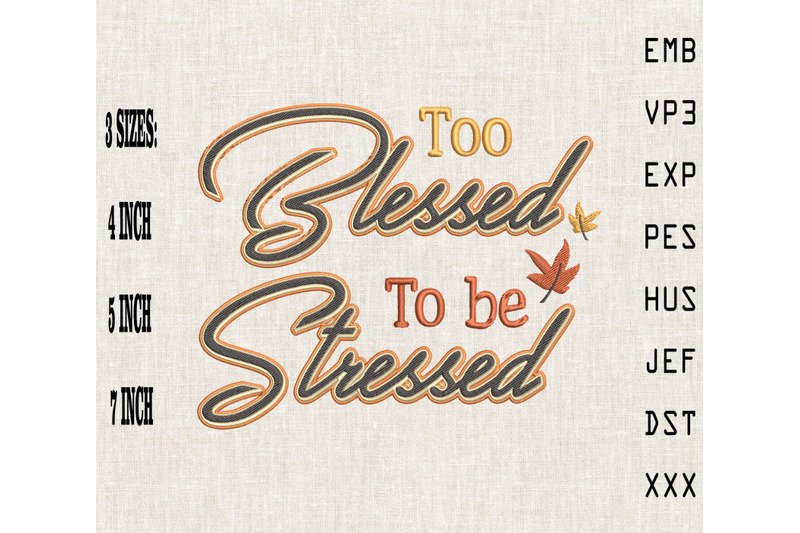 too-blessed-to-be-stressed-thanksgiving-embroidery