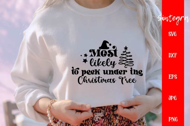 most-likely-to-peek-under-the-christmas-tree-svg