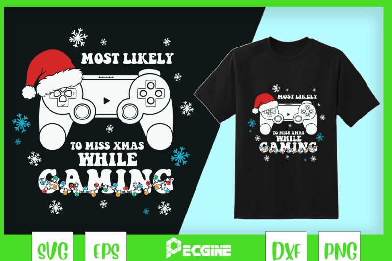 most-likely-to-miss-x-mas-while-gaming