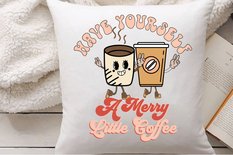 have-yourself-a-merry-little-coffee-png-sublimation