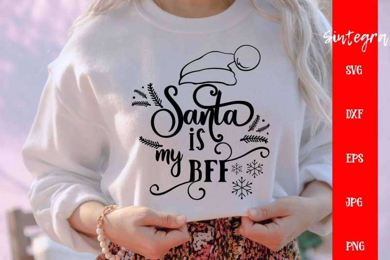 santa-is-my-bff-svg