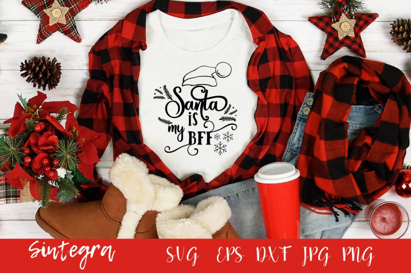 santa-is-my-bff-svg