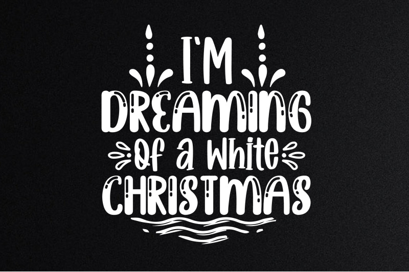 i-m-dreaming-of-a-white-christmas