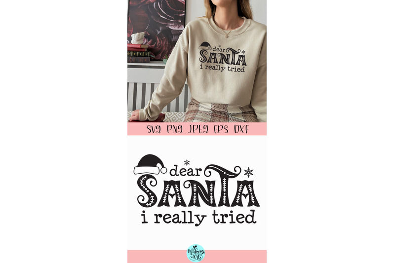 Dear santa i really tried svg, christmas cut file By Midmagart