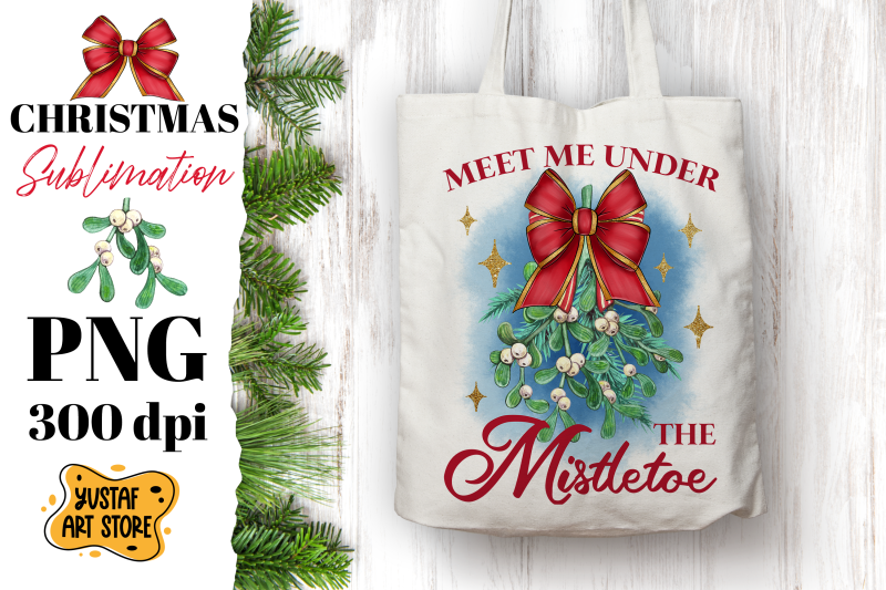 meet-me-under-the-mistletoe-christmas-sublimation-design