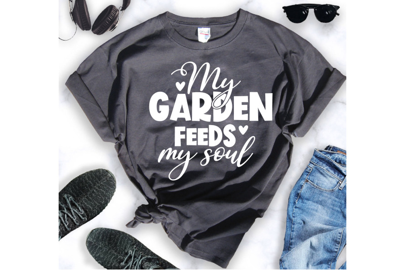 my-garden-feeds-my-soul-svg