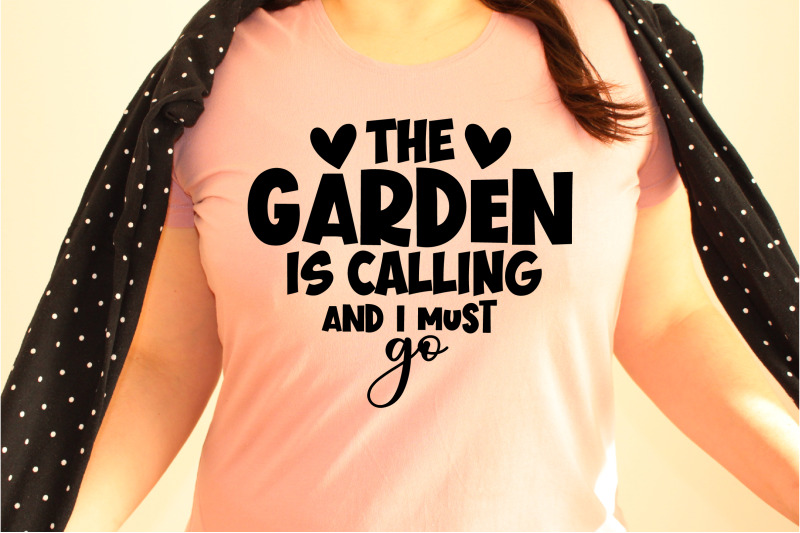 the-garden-is-calling-and-i-must-go-svg