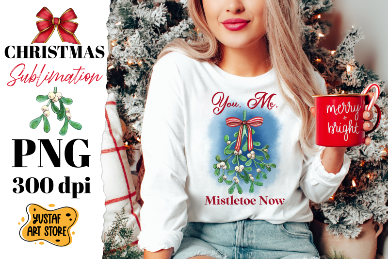 you-me-mistletoe-now-christmas-sublimation-design