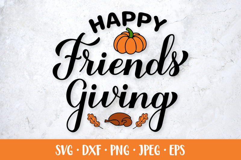 happy-friendsgiving-svg-funny-thanksgiving-quote