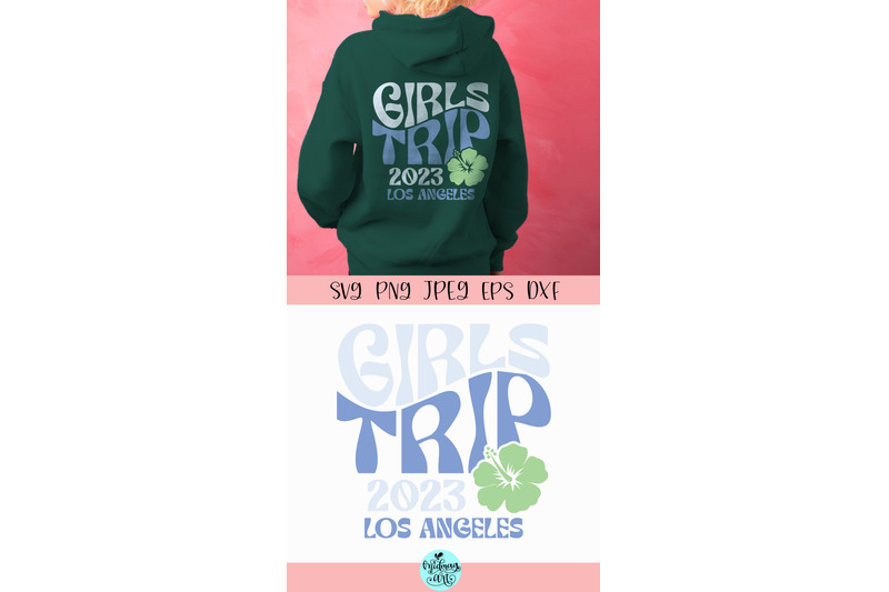 girls-trip-2023-los-angeles-svg-girls-trip-png-vacay-sublimation