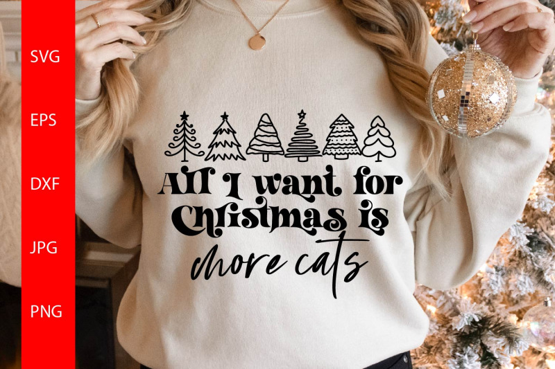 all-i-want-for-christmas-is-more-cats-svg