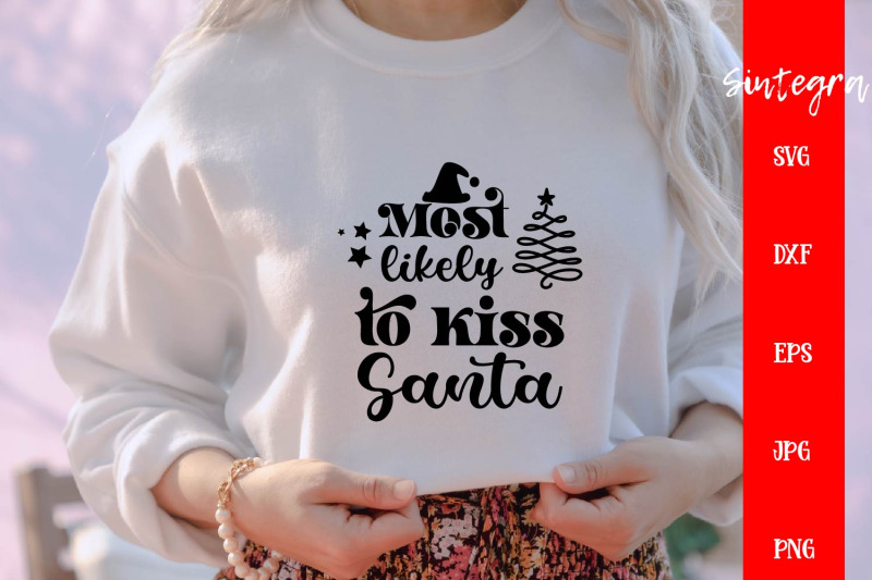 most-likely-to-kiss-santa-svg