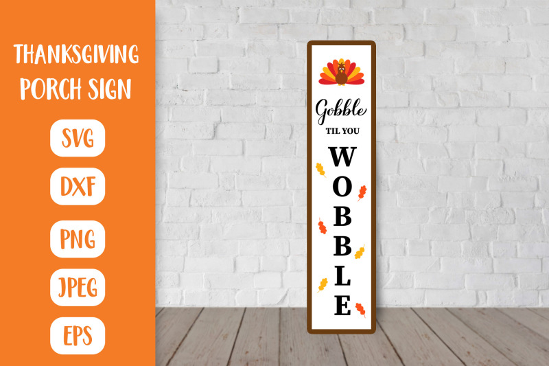 thanksgiving-vertical-porch-sign-svg-gobble-til-you-wobble