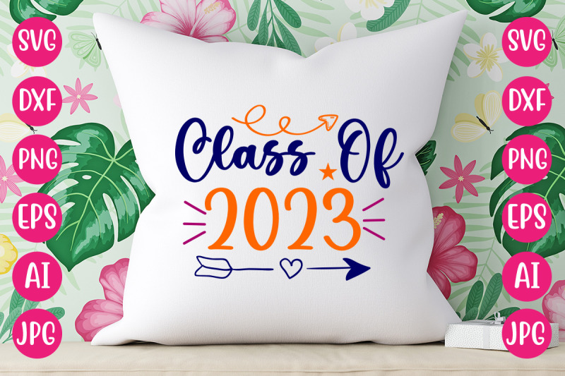 class-of-2023-svg-cut-file