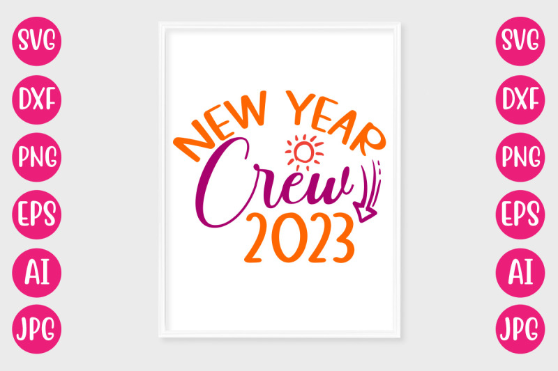 new-year-crew-2023-svg-cut-file