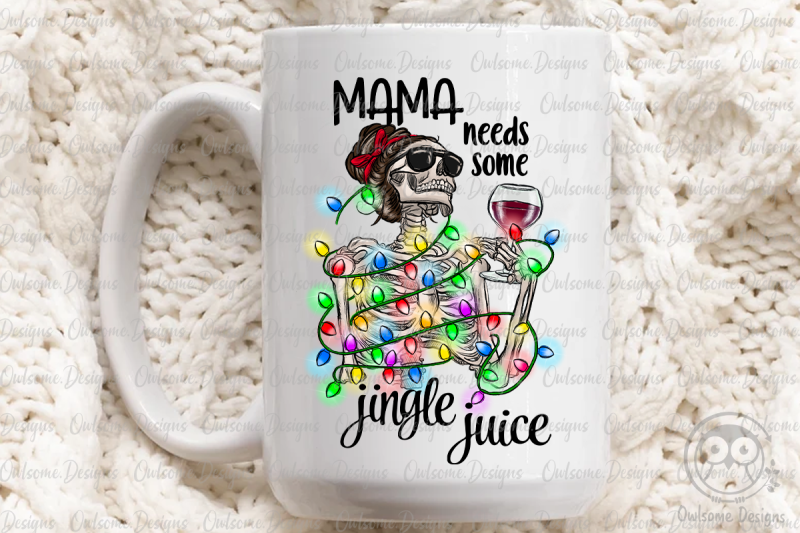 mama-needs-some-jingle-juice-png-christmas-sublimation