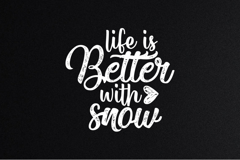 life-is-better-with-snow