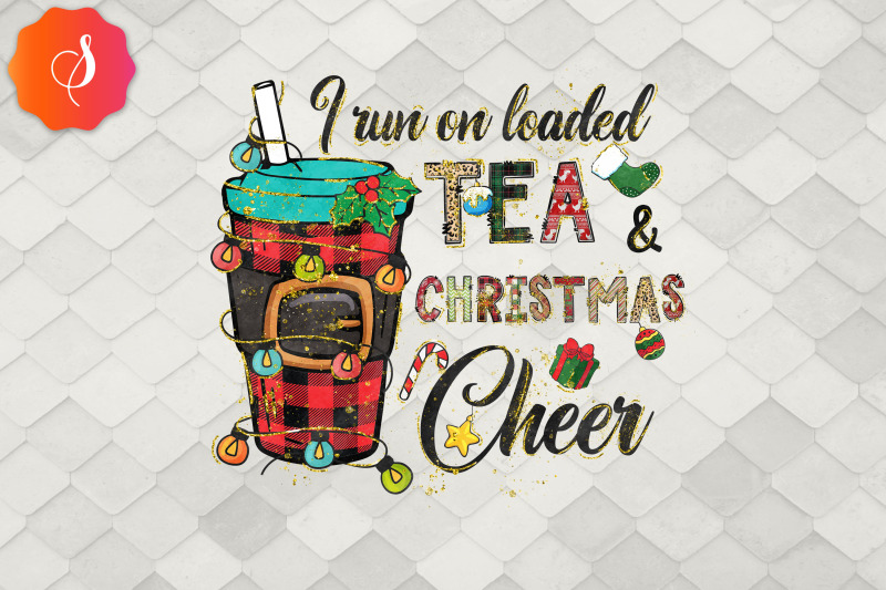 i-run-on-loaded-tea-and-christmas-cheer