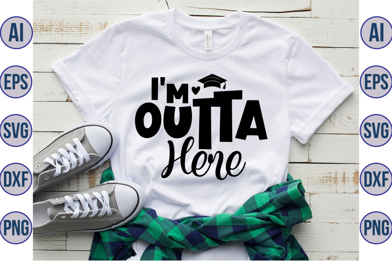 i-039-m-outta-here-svg