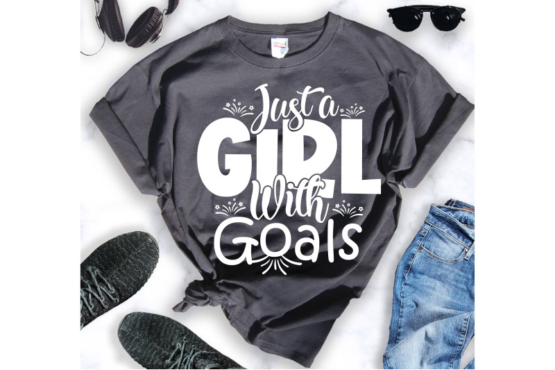 just-a-girl-with-goals-svg