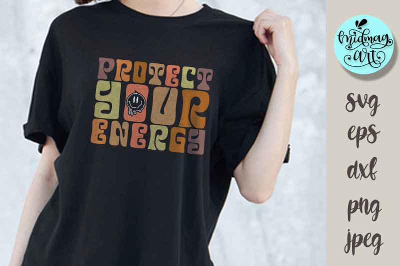 protect-your-energy-svg-motivational-sublimation-inspirational-png