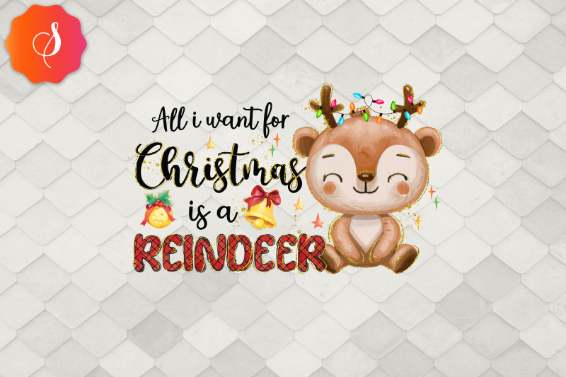 all-i-want-for-christmas-is-a-reindeer