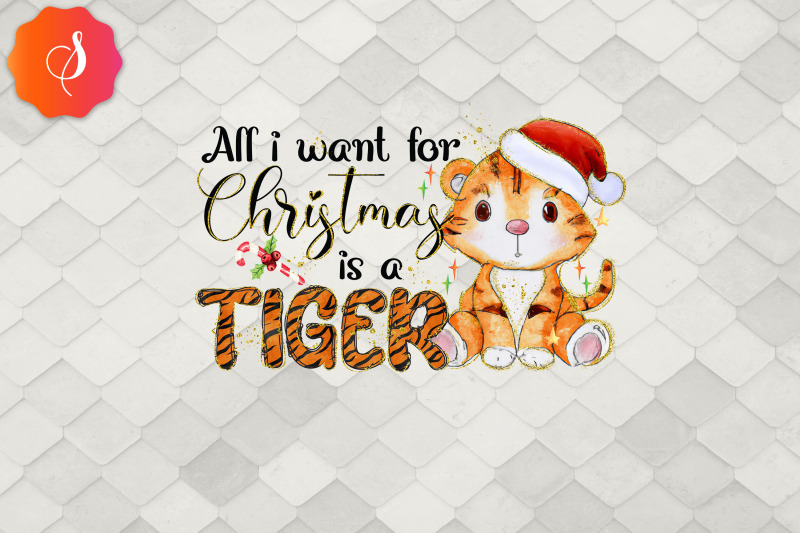 all-i-want-for-christmas-is-tiger