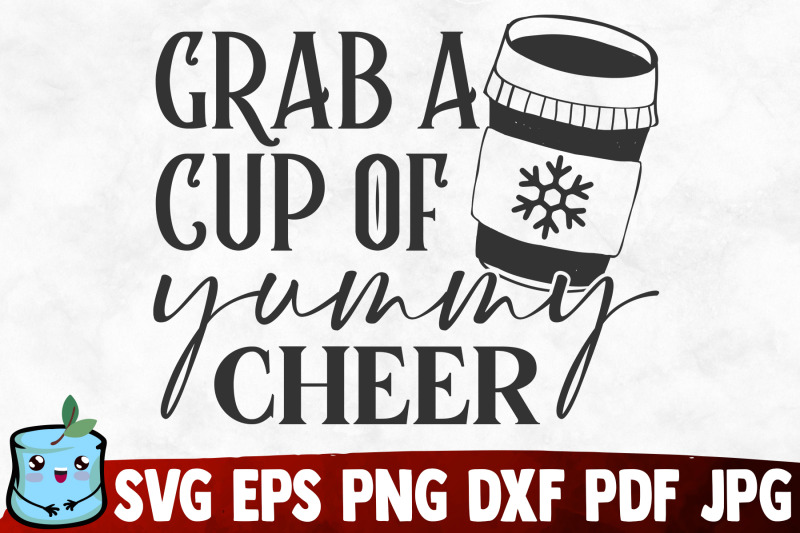 grab-a-cup-of-yummy-cheer-svg-cut-file