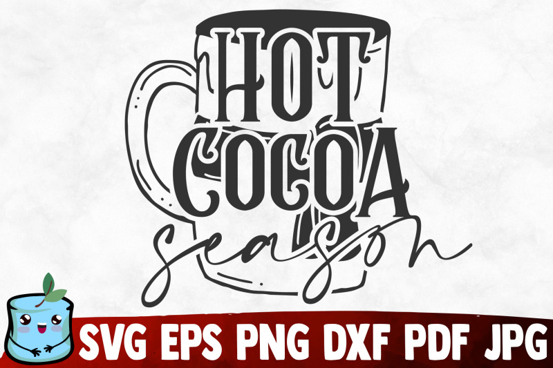 hot-cocoa-season-svg-cut-file