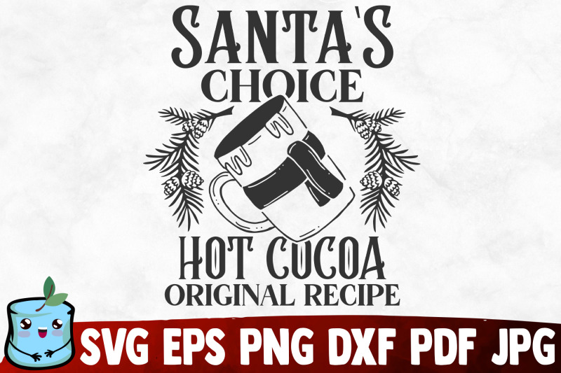 santa-039-s-choice-hot-cocoa-original-recipe-svg-cut-file