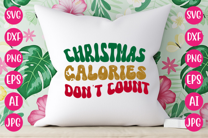 christmas-calories-don-039-t-count-svg-retro-design