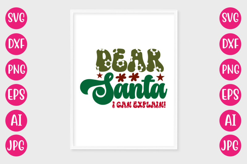 dear-santa-i-can-explain-svg-retro-design