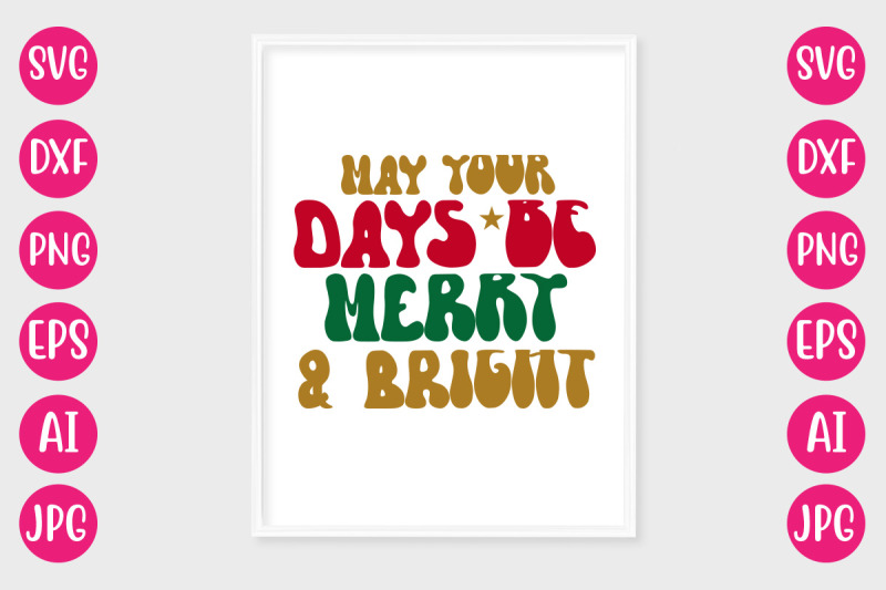 may-your-days-be-merry-amp-bright-svg-retro-design