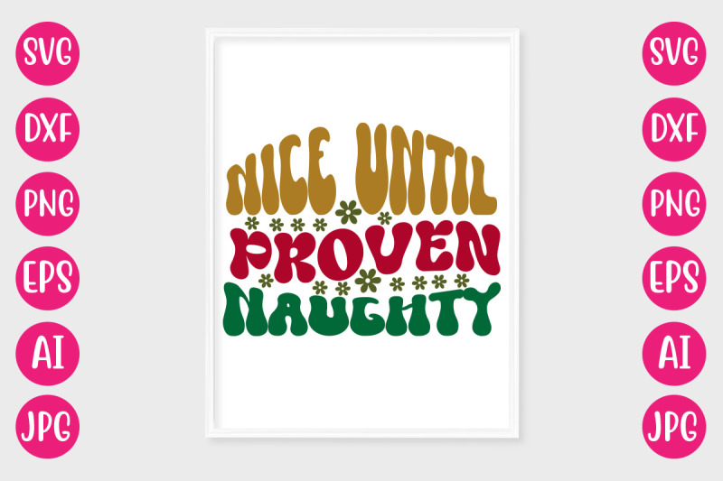 nice-until-proven-naughty-svg-retro-design